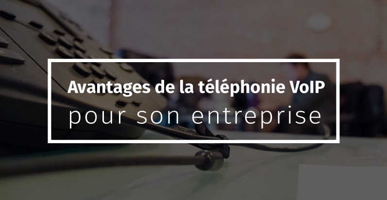 avantages-de-la-voip-10 Tel par internet : les avantages de la téléphonie VoIP