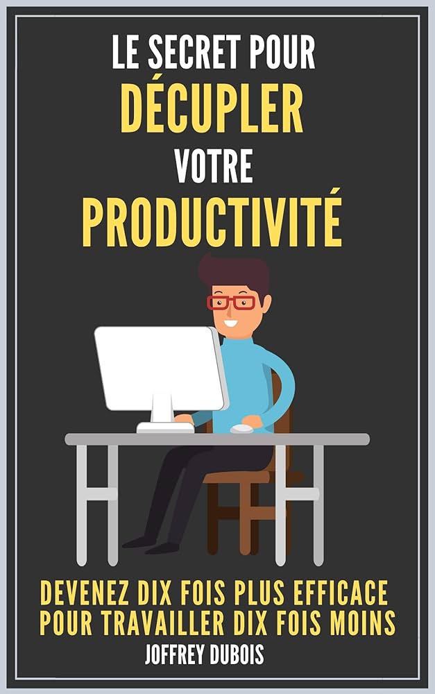 découvrez des stratégies efficaces pour améliorer votre gestion personnelle et booster votre productivité. apprenez à organiser votre temps, définir des objectifs clairs et développer des habitudes gagnantes pour atteindre vos ambitions.