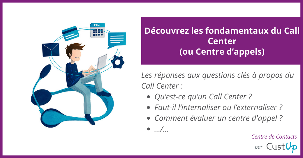 call-center Les coulisses d'un call center : découvrir un univers méconnu