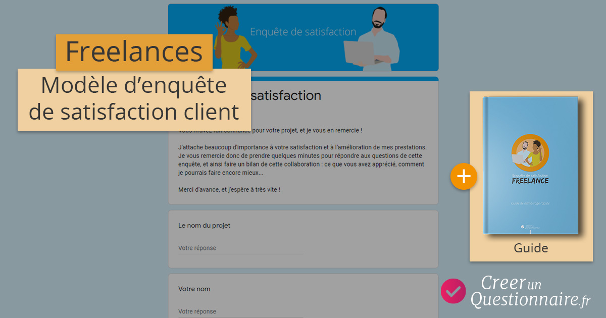 creer-un-questionnaire-de-satisfaction Exemple de questionnaire de satisfaction : comment l'élaborer efficacement