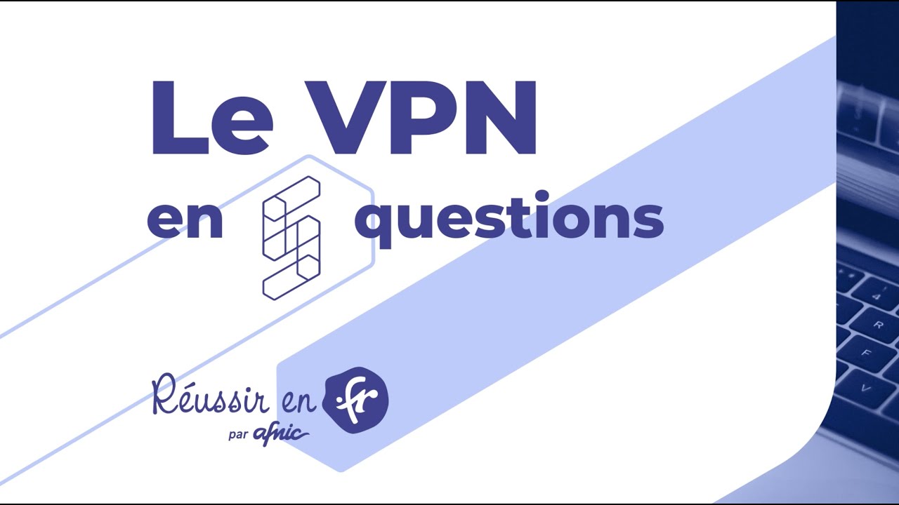 enjeux-et-benefices-vpn Tunneling VPN : comprendre les enjeux et les bénéfices