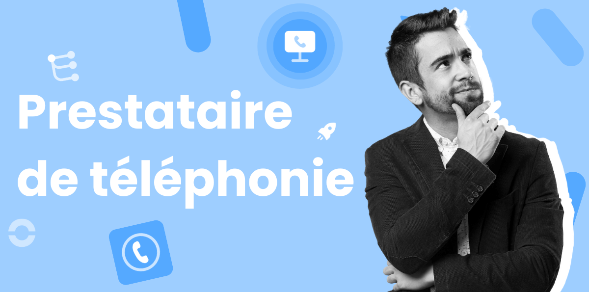 fournisseur-telephonie-entreprise Guide pratique pour sélectionner le fournisseur de téléphonie idéal pour votre entreprise