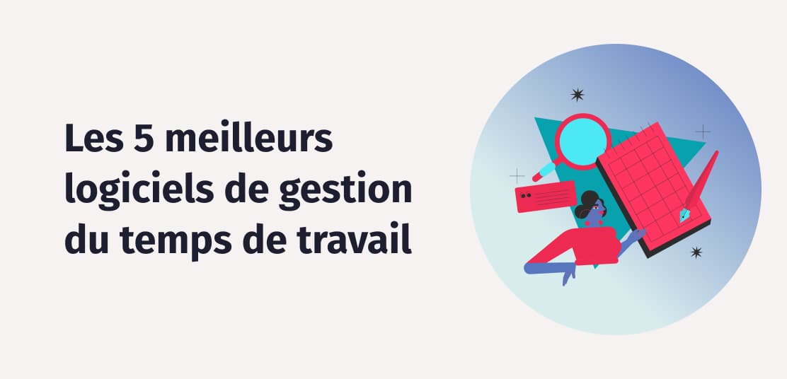 logiciel-de-gestion-du-temps Logiciel de gestion de temps de travail : les meilleures options pour optimiser votre productivité