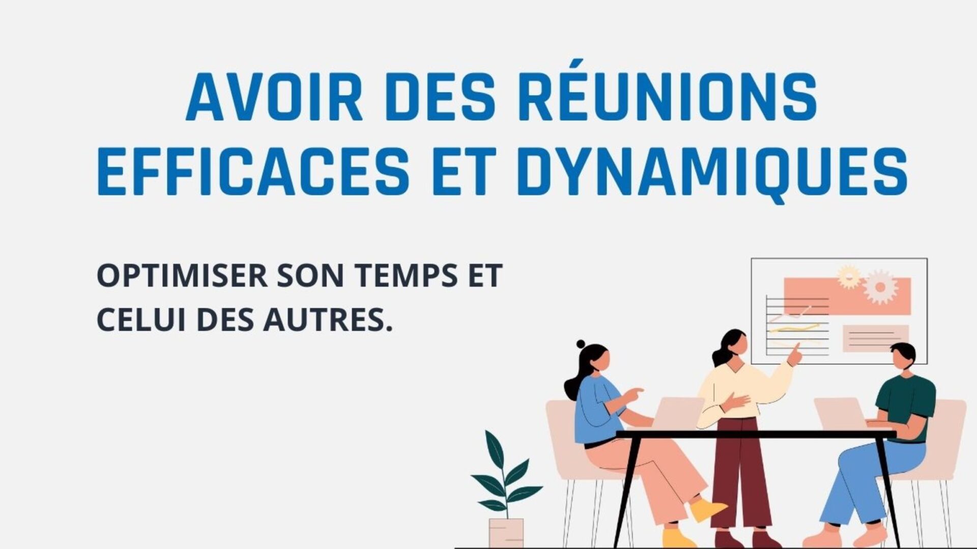 optimiser-reunions-8 Confcall : optimiser vos réunions à distance