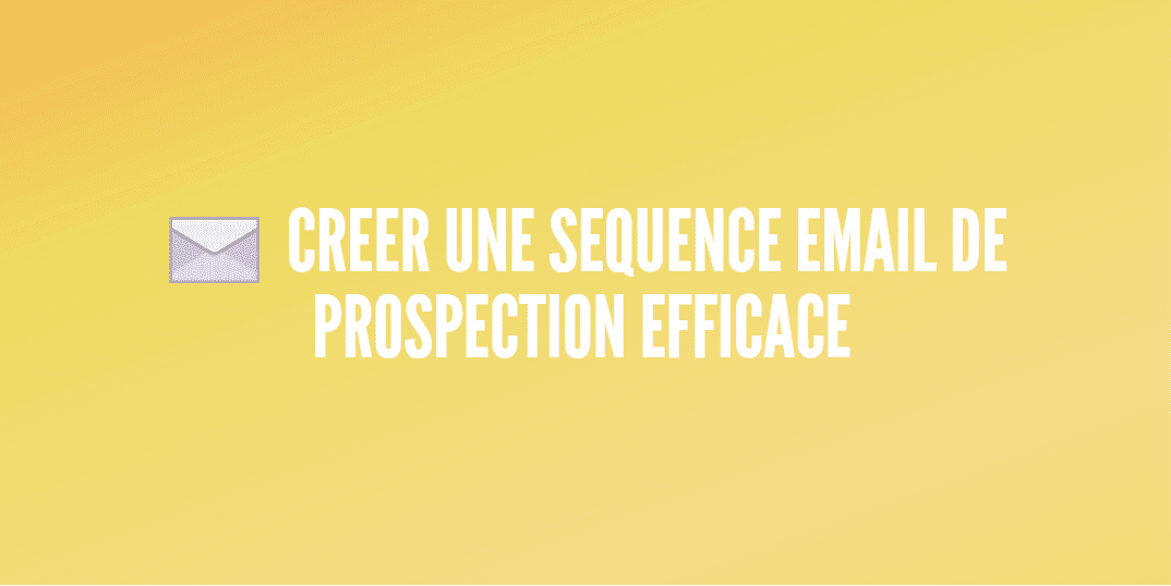 prospection-efficace-3 Plan de prospection : stratégies efficaces pour développer votre clientèle