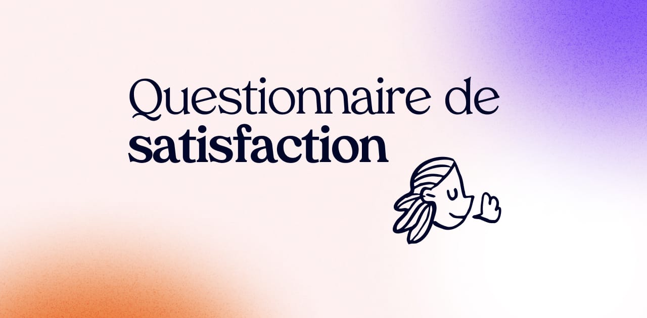 questionnaire-satisfaction-1 Comment concevoir un questionnaire de satisfaction efficace