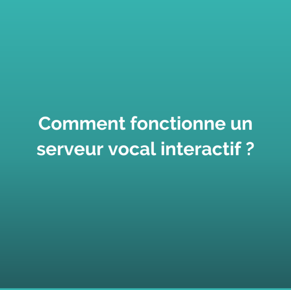 serveur-vocal-1 Serveur vocal : optimisez votre expérience client